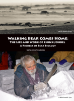 Walking Bear Comes Home: The life and work of Chuck Jonkel